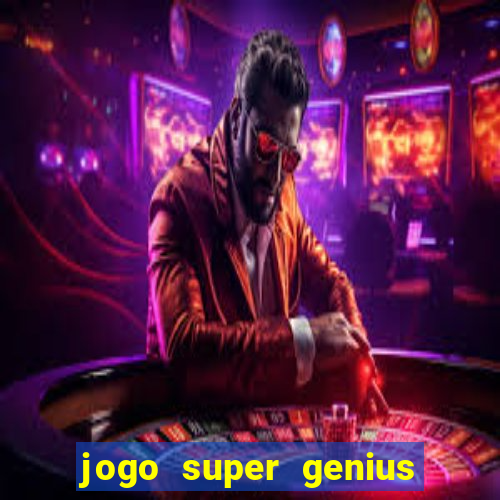 jogo super genius paga mesmo